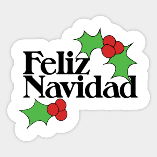Feliz Navidad Feliz Navidad Sticker TeePublic